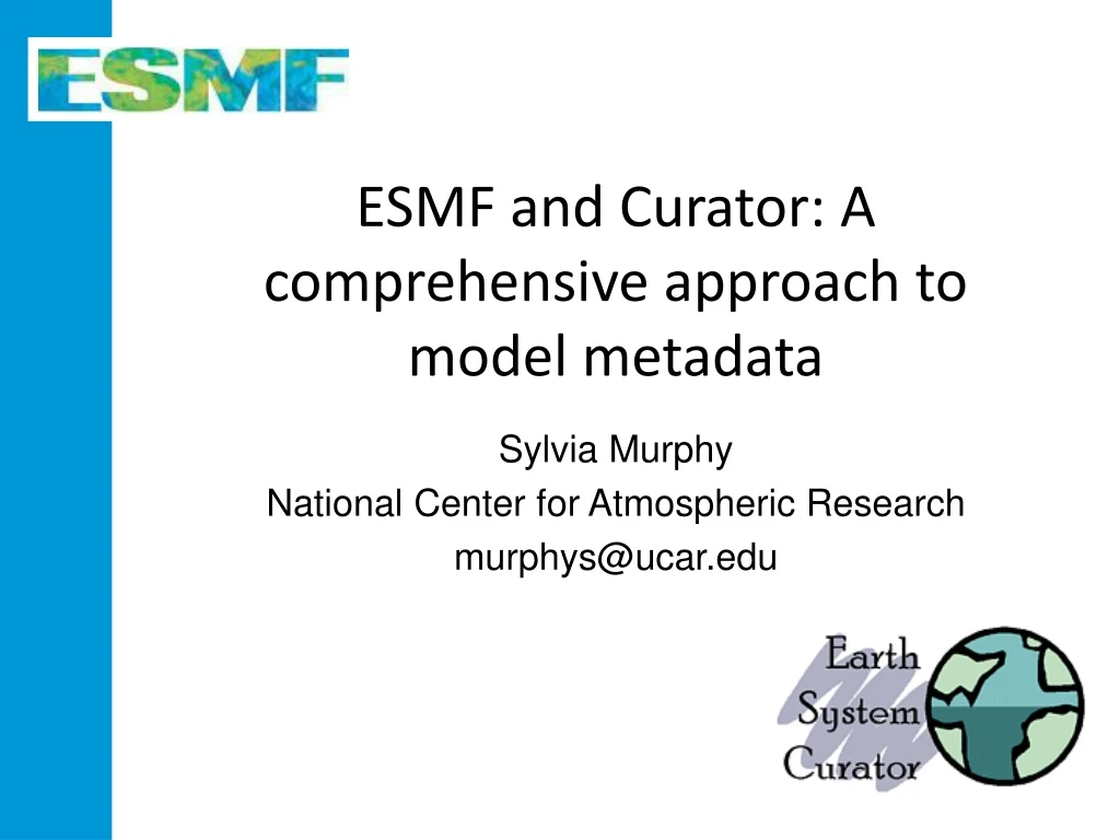 esmf and curator a comprehensive approach to model metadata