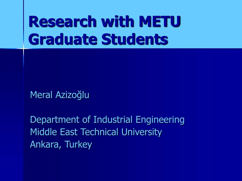 research with metu graduate students