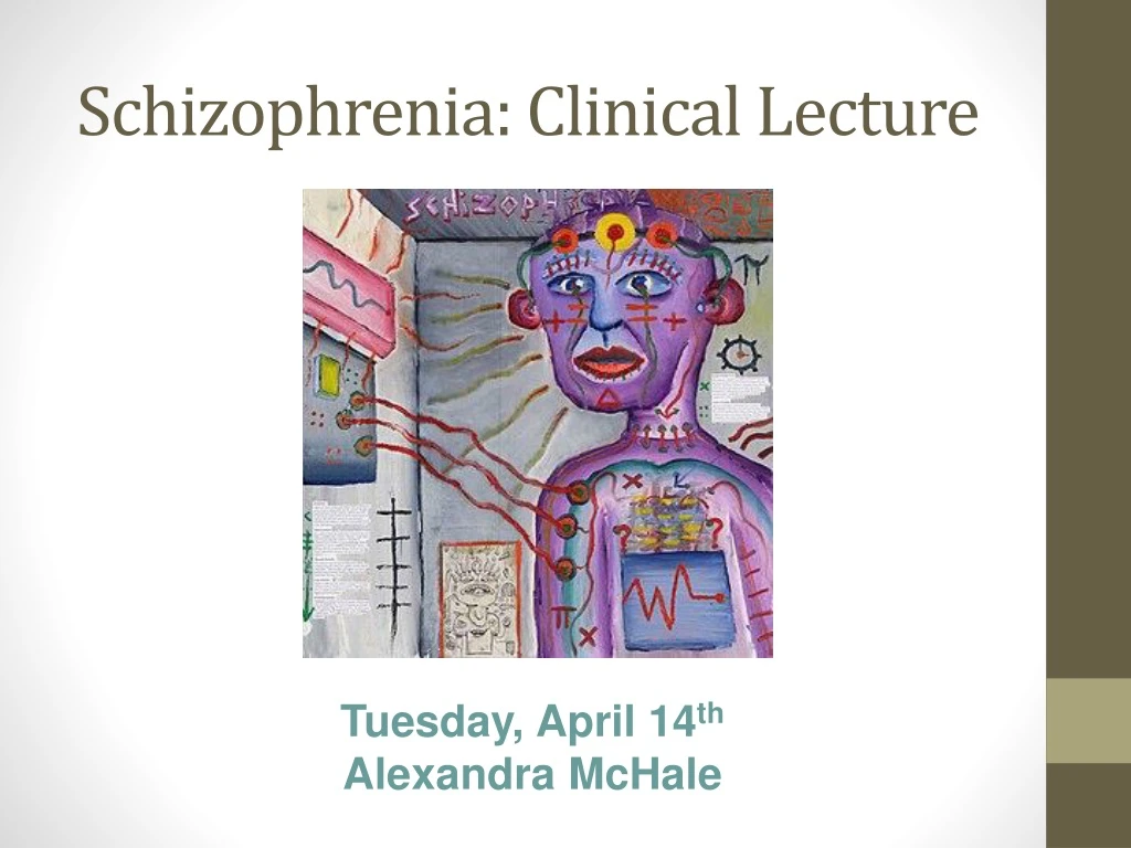 schizophrenia clinical lecture