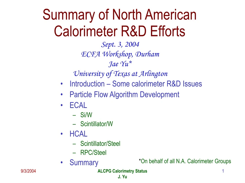 summary of north american calorimeter r d efforts