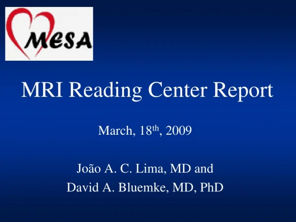 MRI Reading Center Report