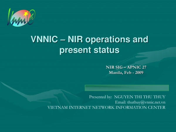 VNNIC – NIR operations and present status