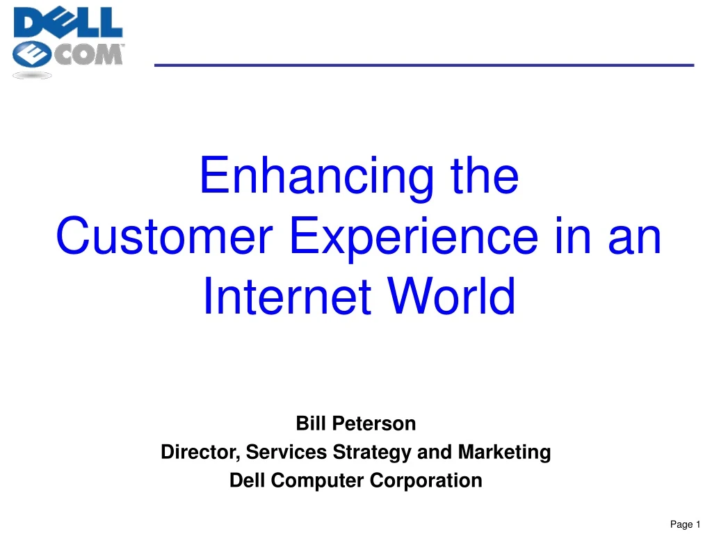 enhancing the customer experience in an internet world