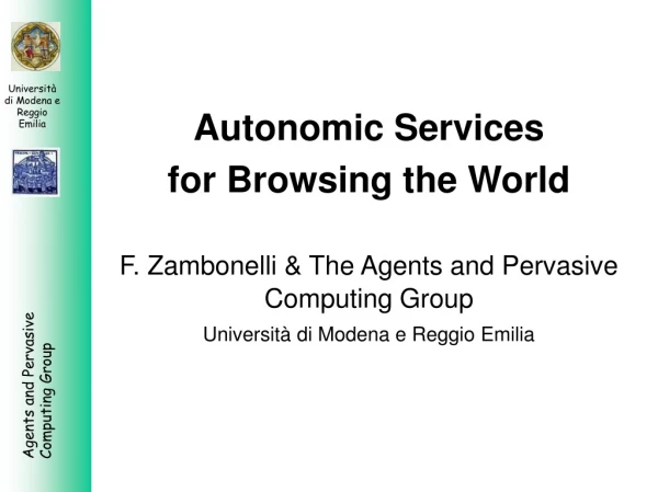 Autonomic Services  for Browsing the World