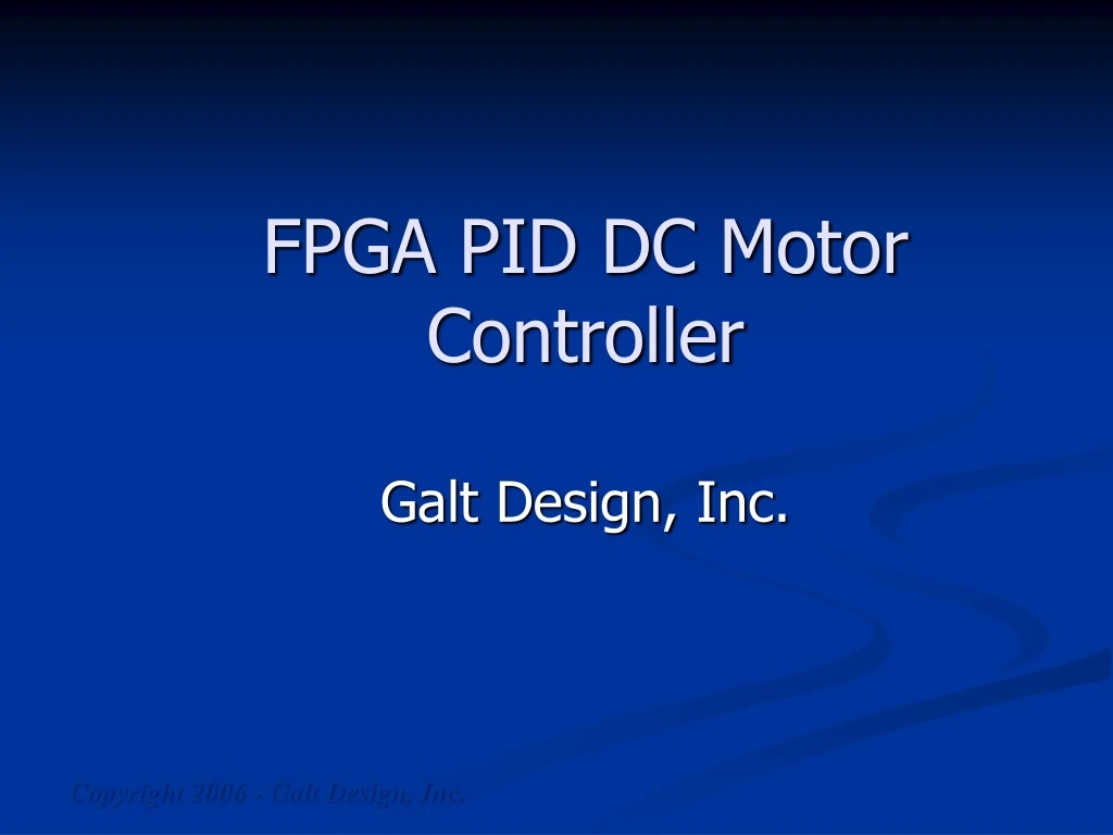 fpga pid dc motor controller galt design inc