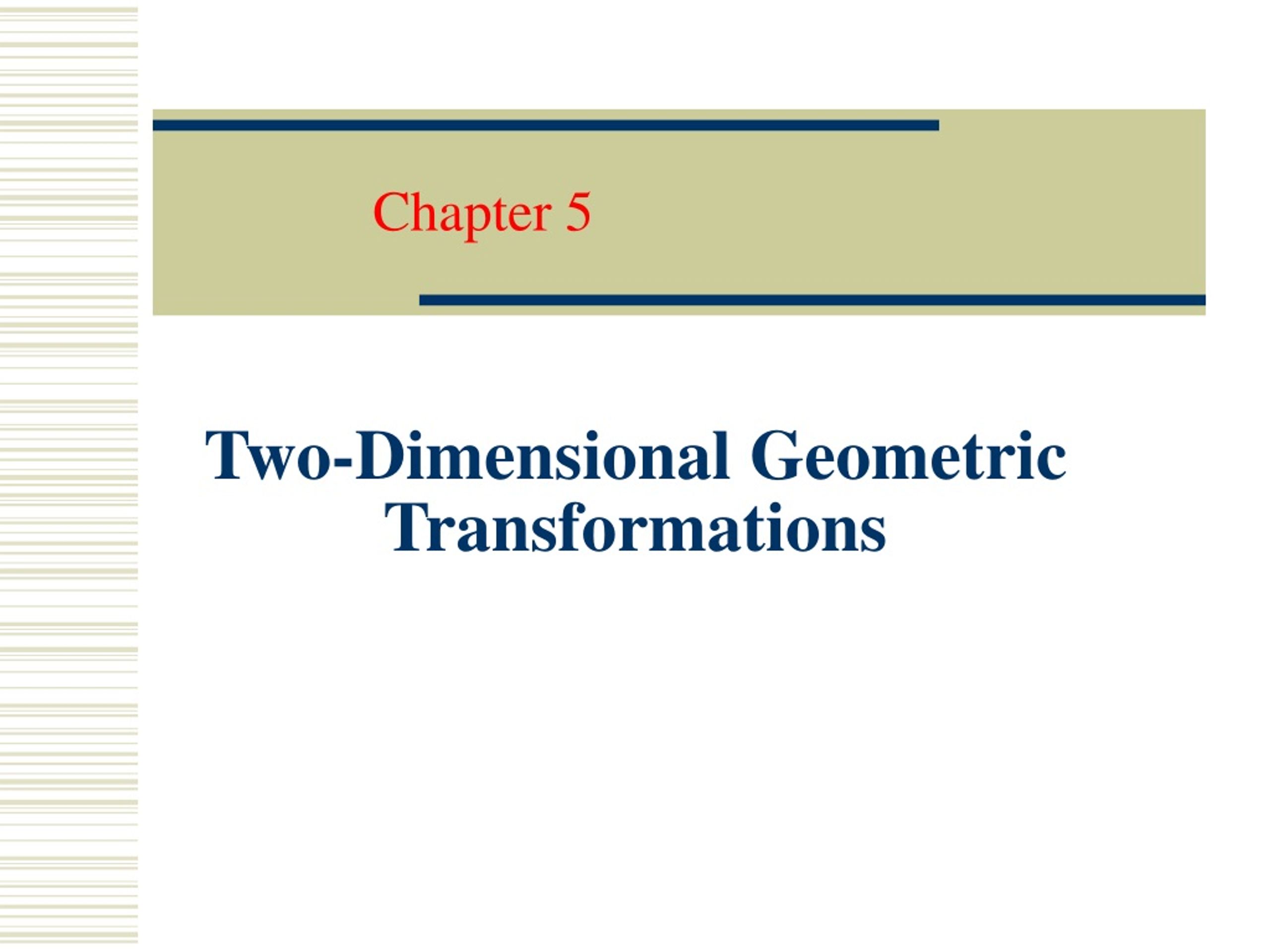 Ppt Two Dimensional Geometric Transformations Powerpoint Presentation