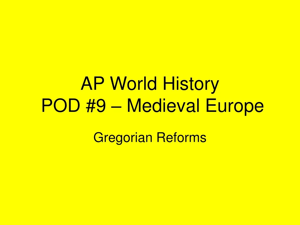 ap world history pod 9 medieval europe