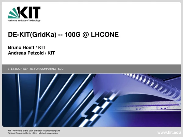 DE-KIT(GridKa) -- 100G @ LHCONE