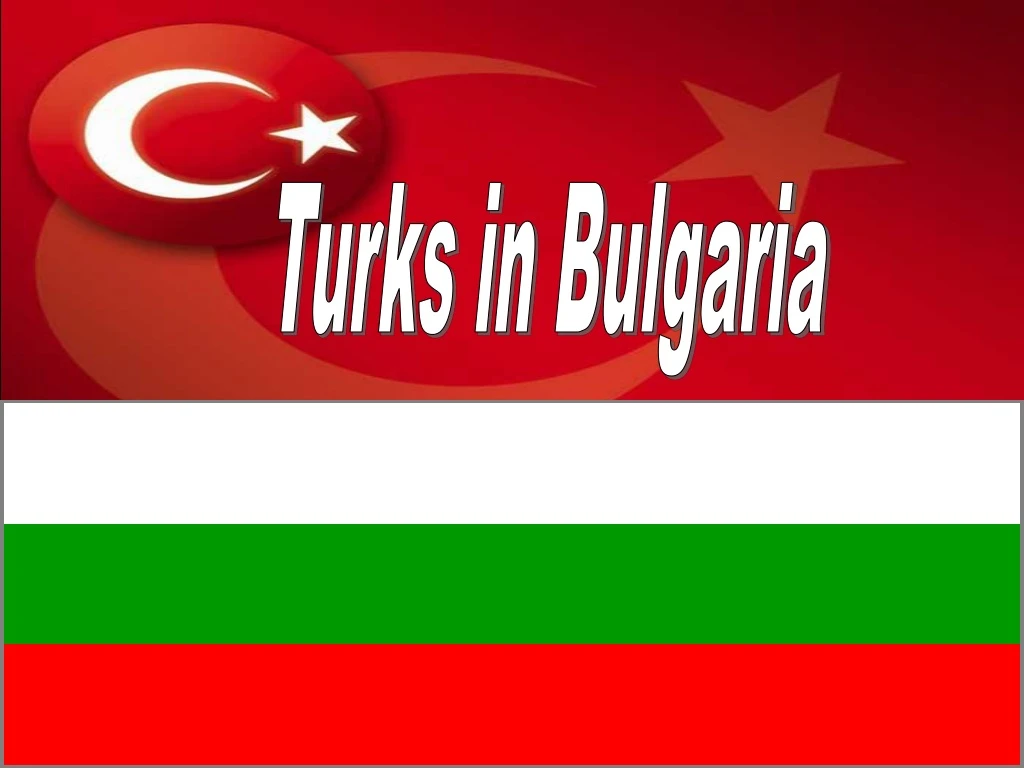 turks in bulgaria