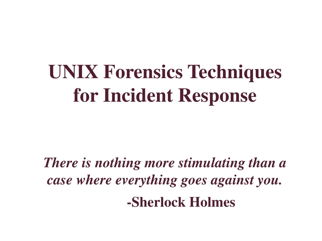 unix forensics techniques for incident response