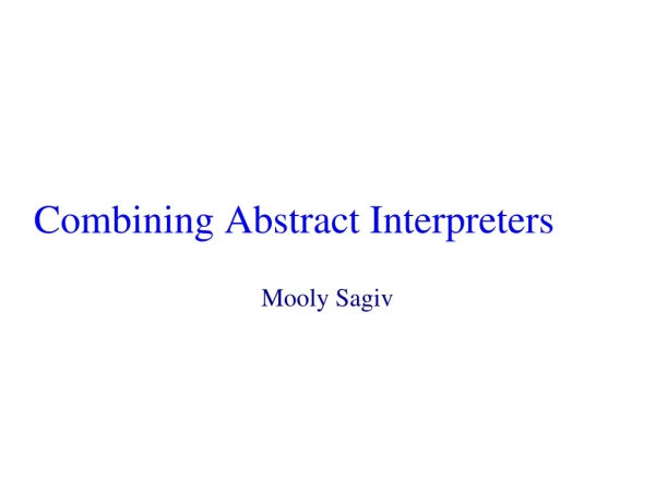 Combining Abstract Interpreters