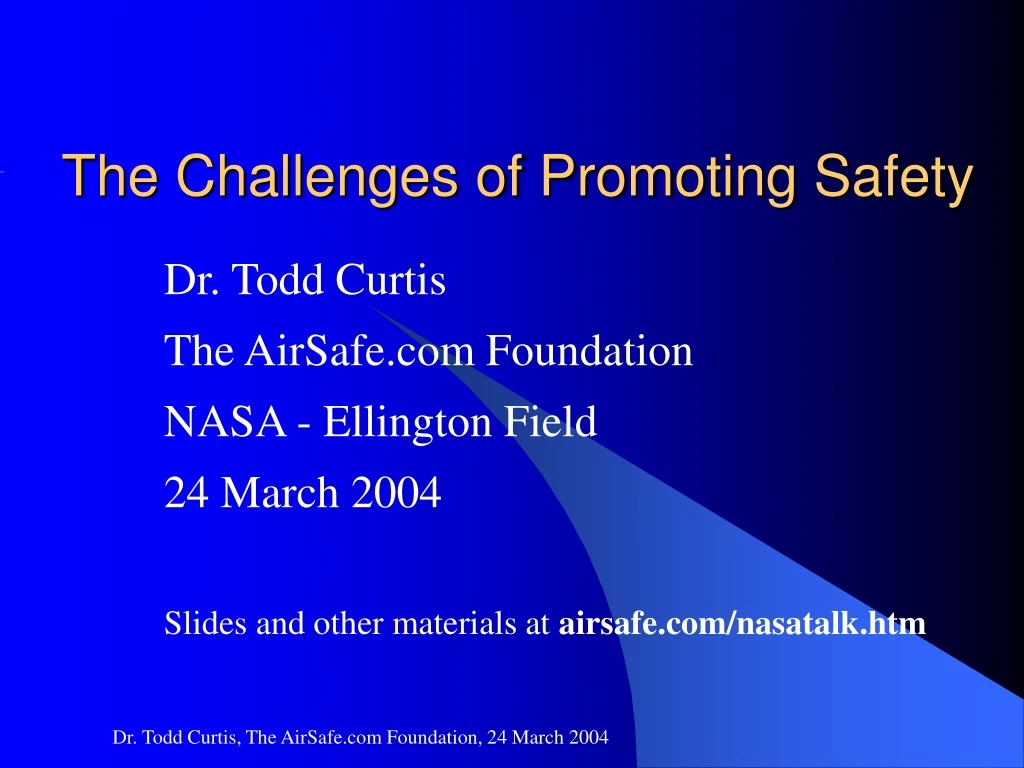 the challenges of promoting safety