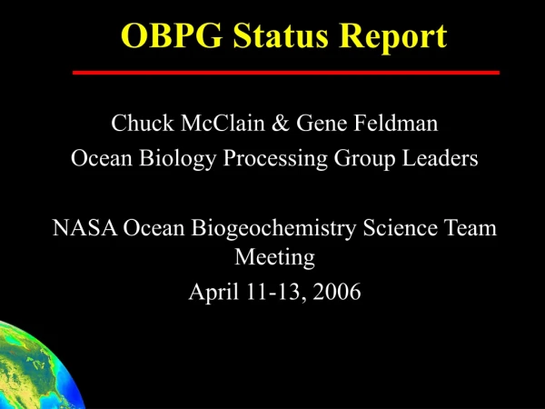 OBPG Status Report