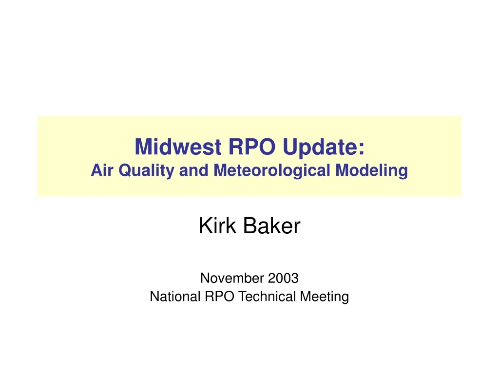 midwest rpo update air quality and meteorological modeling