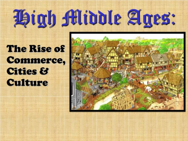 High Middle Ages:
