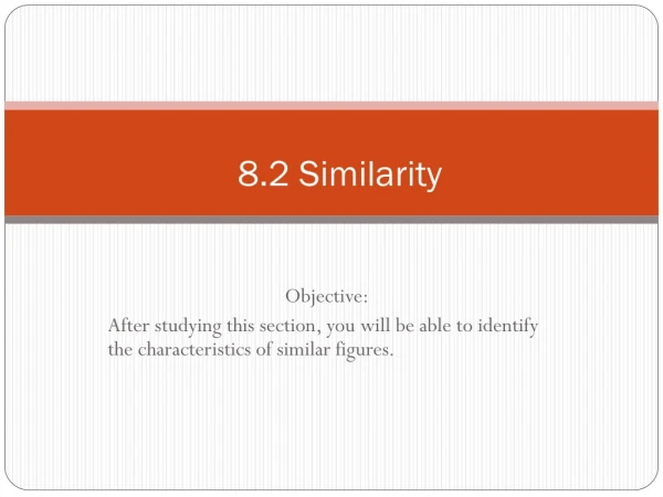 8.2 Similarity