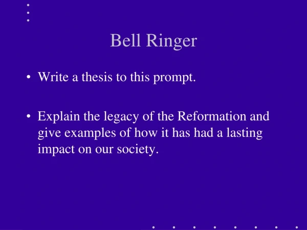 Bell Ringer