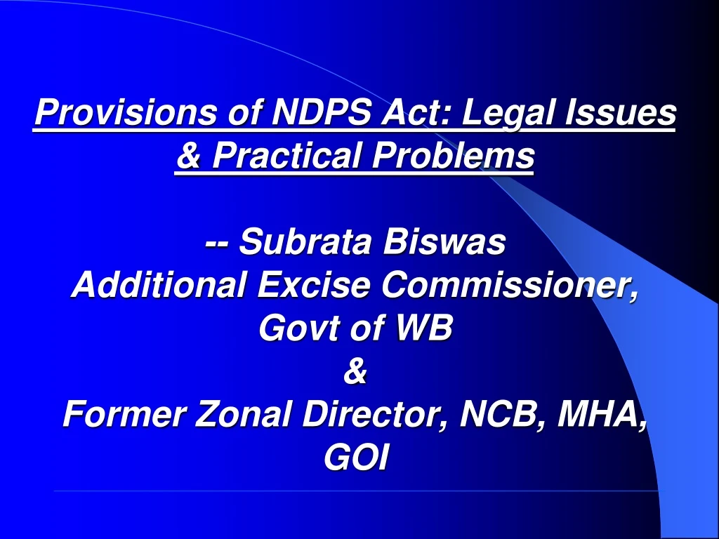 provisions of ndps act legal issues practical
