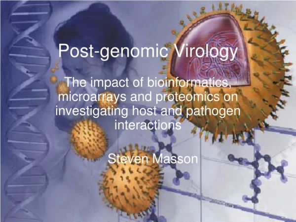 Post-genomic Virology