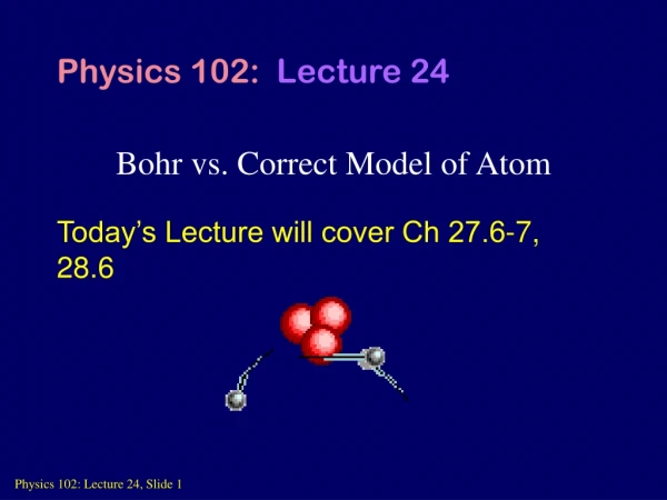 Bohr vs. Correct Model of Atom