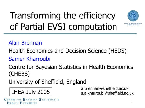 Transforming the efficiency of Partial EVSI computation
