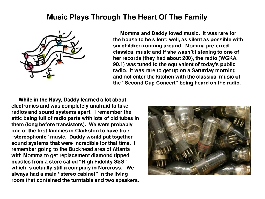 music plays through the heart of the family