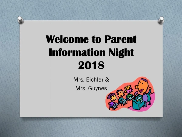 Welcome to Parent Information Night 2018