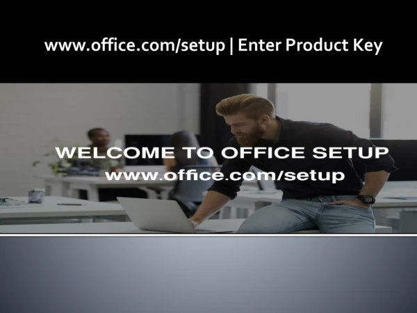 www office com setup enter product key