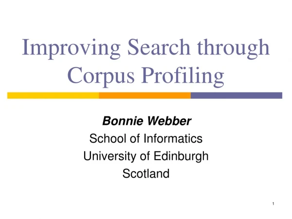 Improving Search through Corpus Profiling