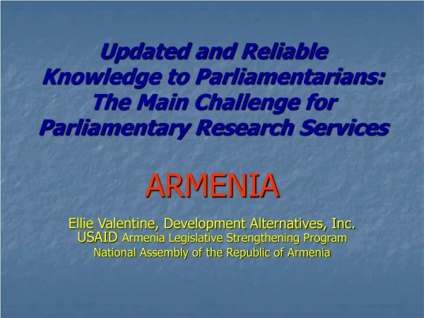 Ellie Valentine, Development Alternatives, Inc.  USAID  Armenia Legislative Strengthening Program