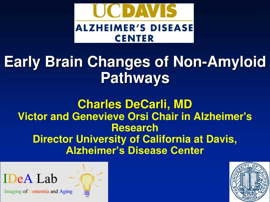 early brain changes of non amyloid pathways