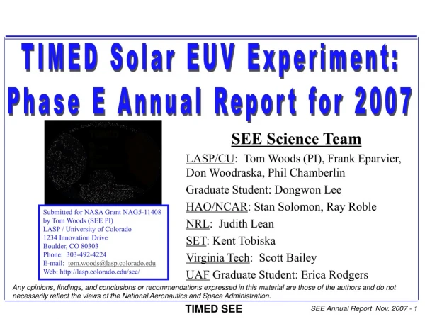 TIMED Solar EUV Experiment: Phase E Annual Report for 2007