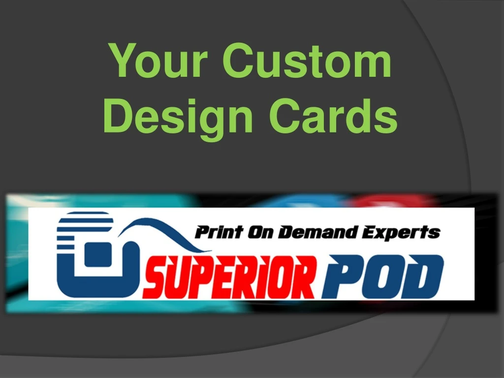 your custom design cards