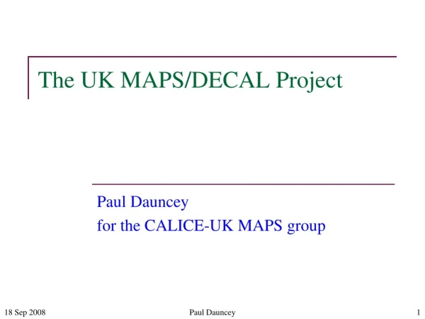 The UK MAPS/DECAL Project