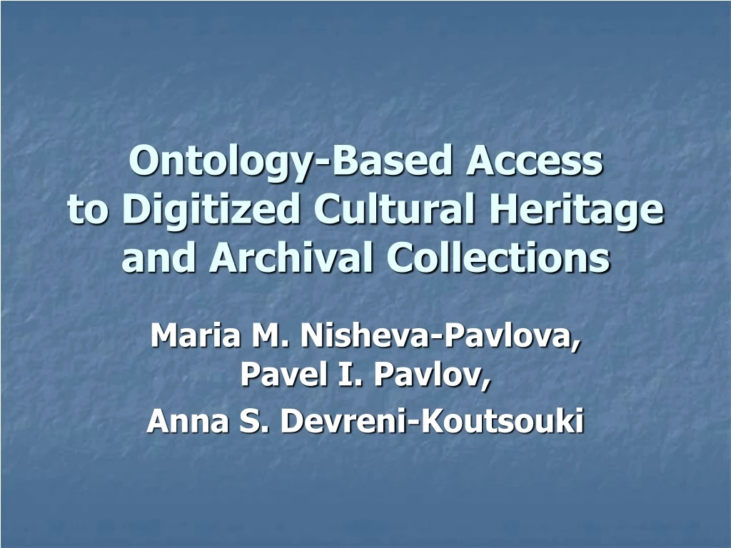 ontology based access to digitized cultural heritage and archival collections