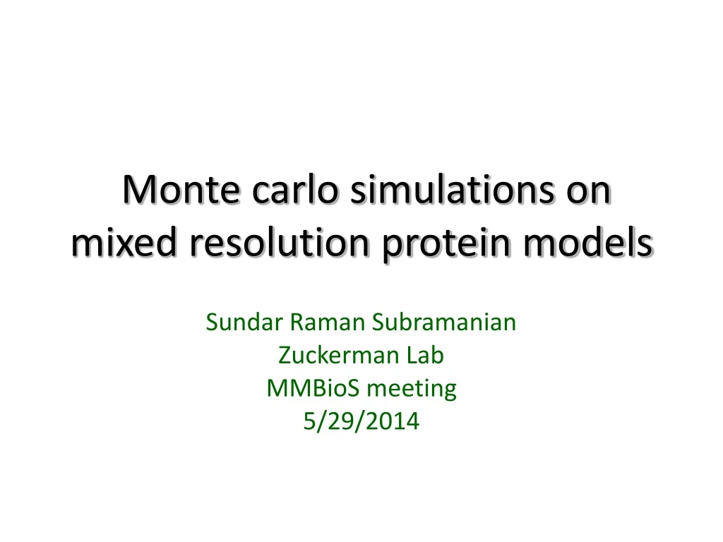 monte carlo simulations on mixed resolution