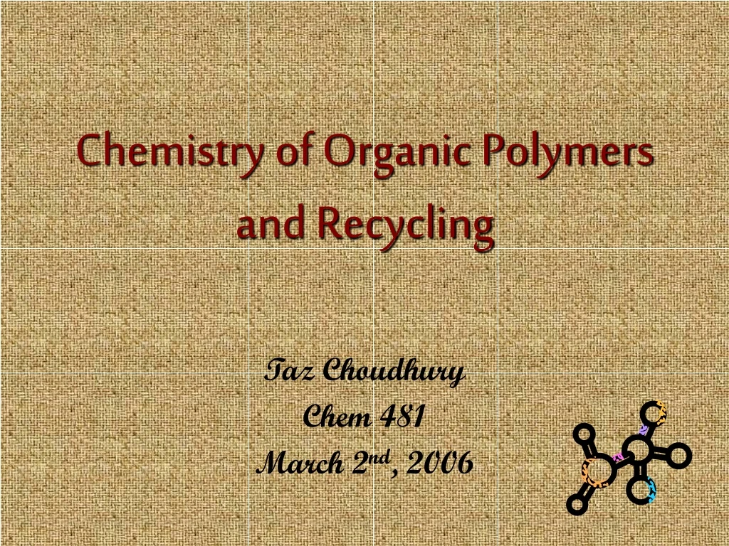 chemistry of organic polymers and recycling