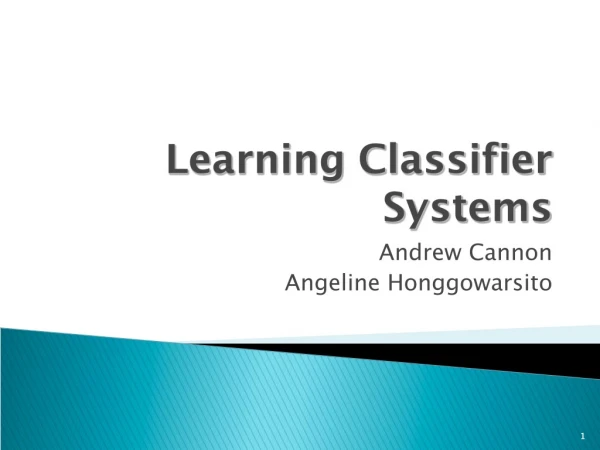 Learning Classifier Systems