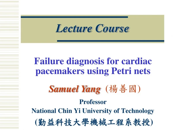 Failure diagnosis for cardiac pacemakers using Petri nets