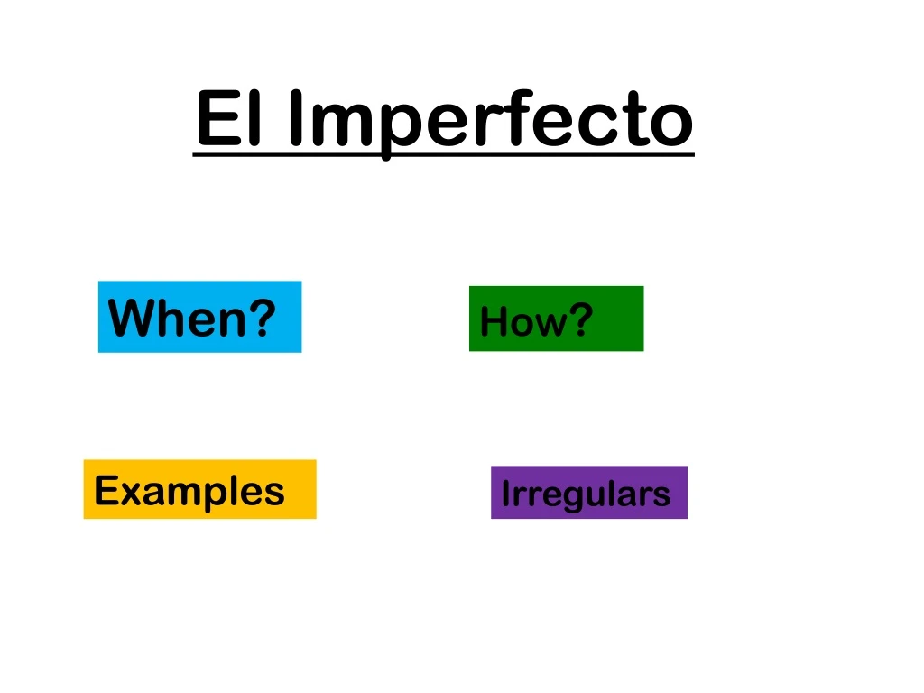 el imperfecto