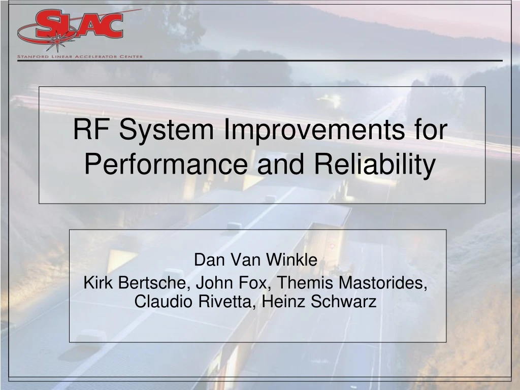 rf system improvements for performance and reliability