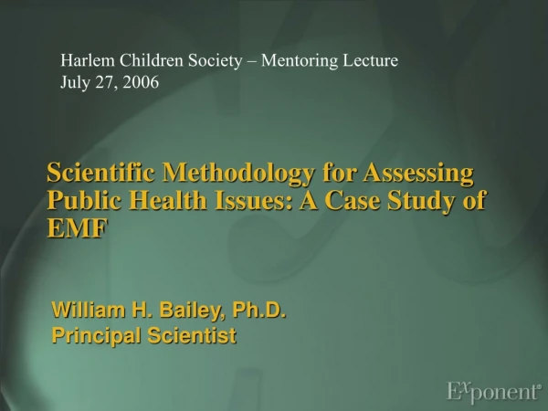 Scientific Methodology for Assessing Public Health Issues: A Case Study of EMF