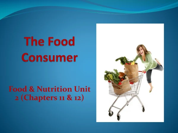 The Food Consumer