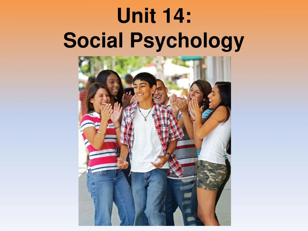 unit 14 social psychology