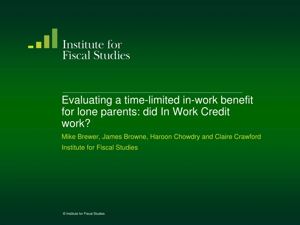 evaluating a time limited in work benefit for lone parents did in work credit work
