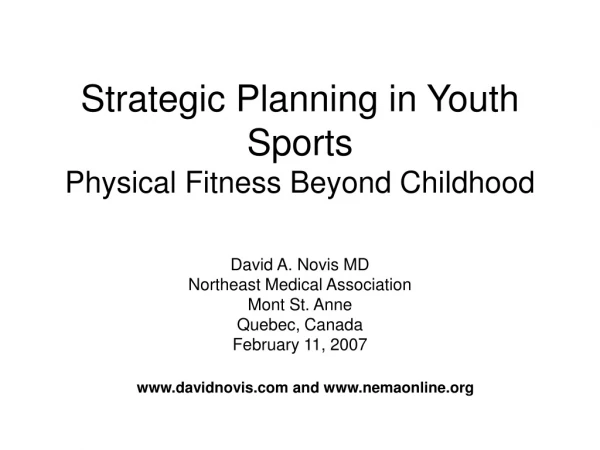 Strategic Planning in Youth Sports Physical Fitness Beyond Childhood