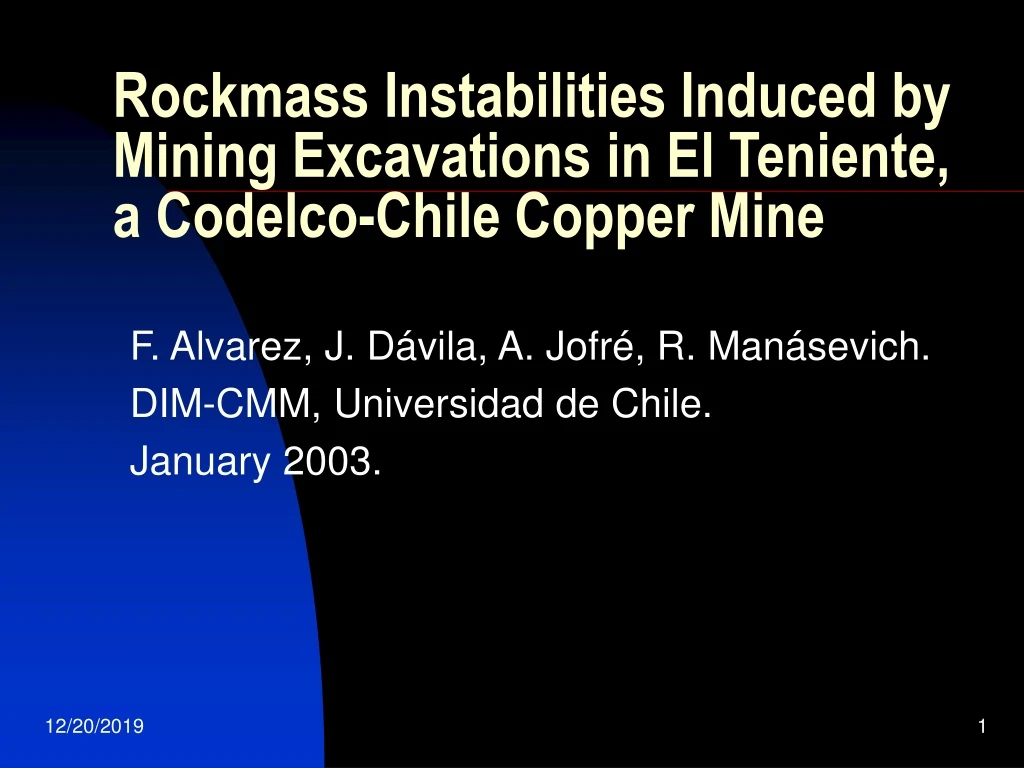 rockmass instabilities induced by mining excavations in el teniente a codelco chile copper mine