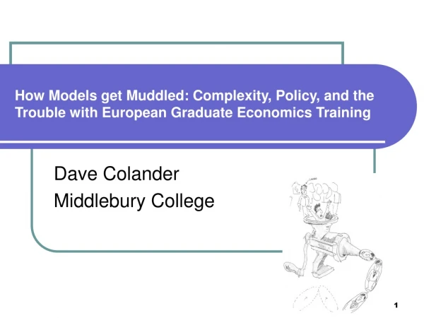 Dave Colander Middlebury College