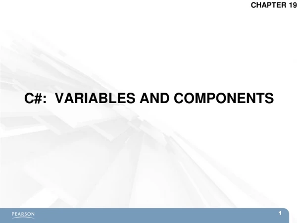 C#:  VARIABLES AND COMPONENTS