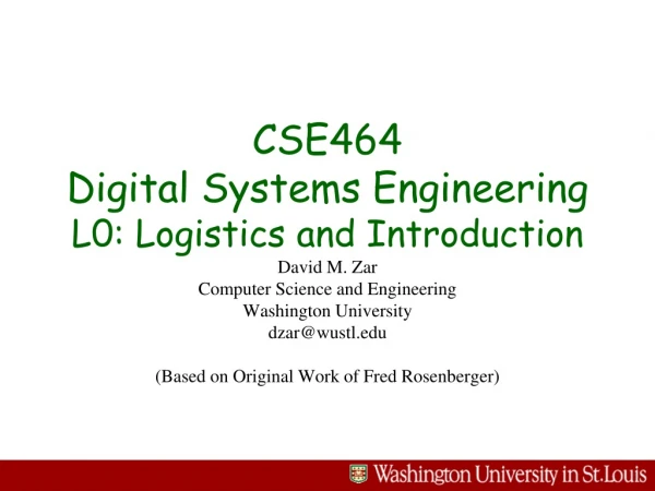 Logistics   EE464, Spring 2009